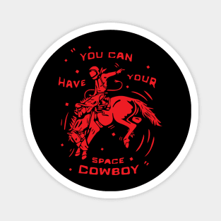 Space Cowboy Magnet